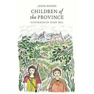 Children of the Province -- Jason Rogers